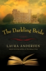 Image for Darkling Bride: A Novel