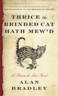Image for Thrice the Brinded Cat Hath Mew&#39;d : A Flavia de Luce Novel