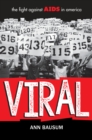 Image for Viral: the fight against AIDS in America