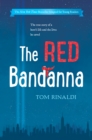Image for The red bandanna (Young readers adaptation0