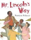Image for Mr. Lincoln&#39;s Way
