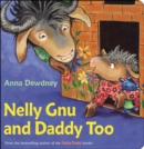 Image for Nelly Gnu and Daddy Too