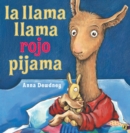 Image for La llama llama rojo pijama (Spanish language edition)