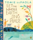 Image for Let the Whole Earth Sing Praise