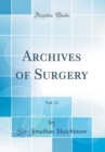 Image for Archives of Surgery, Vol. 11 (Classic Reprint)