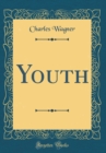 Image for Youth (Classic Reprint)