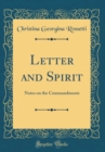 Image for Letter and Spirit: Notes on the Commandments (Classic Reprint)