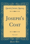 Image for Joseph&#39;s Coat, Vol. 2 of 3 (Classic Reprint)