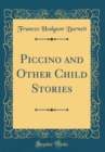 Image for Piccino and Other Child Stories (Classic Reprint)
