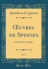 Image for ?uvres de Spinoza, Vol. 1: Introduction; Critique (Classic Reprint)