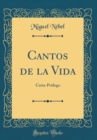 Image for Cantos de la Vida: Carta-Prologo (Classic Reprint)
