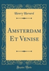 Image for Amsterdam Et Venise (Classic Reprint)