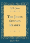 Image for The Jones Second Reader (Classic Reprint)
