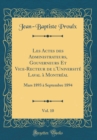 Image for Les Actes des Administrateurs, Gouverneurs Et Vice-Recteur de l&#39;Universite Laval a Montreal, Vol. 10: Mars 1893 a Septembre 1894 (Classic Reprint)