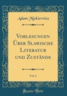 Image for Vorlesungen Uber Slawische Literatur und Zustande, Vol. 2 (Classic Reprint)