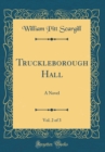 Image for Truckleborough Hall, Vol. 2 of 3: A Novel (Classic Reprint)