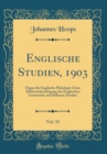 Image for Englische Studien, 1903, Vol. 32: Organ fur Englische Philologie Unter Mitberucksichtigung des Englischen Unterrichts auf Hoheren Schulen (Classic Reprint)