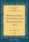 Image for Monatsschrift fur Christliche Sozialreform, 1902, Vol. 24 (Classic Reprint)