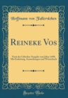 Image for Reineke Vos: Nach der Lubecker Ausgabe vom Jahre 1498; Mit Einleitung, Anmerkungen und Worterbuch (Classic Reprint)