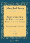 Image for Realencyklopadie fur Protestantische Theologie und Kirche, Vol. 10: Kanonensammlungen-Konstantin (Classic Reprint)