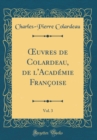 Image for ?uvres de Colardeau, de l&#39;Academie Francoise, Vol. 3 (Classic Reprint)