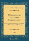 Image for Gottingische Gelehrte Anzeigen, 1901, Vol. 1: Unter der Aufsicht der Konigl. Gesellschaft der Wissenschaften; 163 Jahrgang (Classic Reprint)