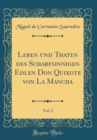 Image for Leben und Thaten des Scharfsinnigen Edlen Don Quixote von La Mancha, Vol. 2 (Classic Reprint)