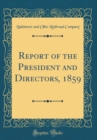 Image for Report of the President and Directors, 1859 (Classic Reprint)