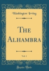 Image for The Alhambra, Vol. 1 (Classic Reprint)