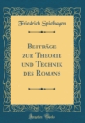 Image for Beitrage zur Theorie und Technik des Romans (Classic Reprint)