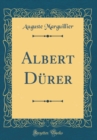 Image for Albert Durer (Classic Reprint)