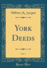 Image for York Deeds, Vol. 5 (Classic Reprint)