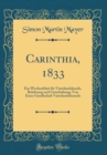 Image for Carinthia, 1833: Ein Wochenblatt fur Vaterlandskunde, Belehrung und Unterhaltung; Von Einer Gesellschaft Vaterlandsfreunde (Classic Reprint)