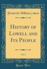 Image for History of Lowell and Its People, Vol. 2 (Classic Reprint)