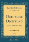 Image for Deutsche Dichtung, Vol. 29: Oktober 1900 Biz Marz 1901 (Classic Reprint)