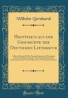 Image for Hauptfakta aus der Geschichte der Deutschen Litteratur: A Short History Of The Poetical Literature Of Germany From The Oldest Times To The Present; With Notes Indicating Further Lines Of Research, For