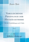 Image for Vergleichende Physiologie der Haussaugethiere, Vol. 2: Mit 284 Textabbildungen und 4 Tafeln (Classic Reprint)