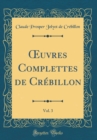 Image for ?uvres Complettes de Crebillon, Vol. 3 (Classic Reprint)