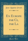 Image for En Europe par Ci, par La (Classic Reprint)