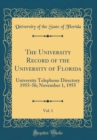 Image for The University Record of the University of Florida, Vol. 1: University Telephone Directory 1955-56; November 1, 1955 (Classic Reprint)