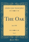 Image for The Oak, Vol. 5: June 1928 (Classic Reprint)