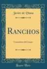Image for Ranchos: Costumbres del Campo (Classic Reprint)