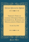 Image for Vernon&#39;s Town of Lindsay (Ontario) Street, Alphabetical, Business and Miscellaneous Directory: For the Year 1936 (Classic Reprint)