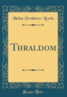 Image for Thraldom (Classic Reprint)