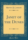 Image for Janet of the Dunes (Classic Reprint)