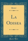 Image for La Odisea (Classic Reprint)