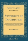 Image for Statement of Information: Hearings Before the Committee on the Judiciary, House of Representatives, Ninety-Third Congress, Second Session, Pursuant to H. Res; 803 (Classic Reprint)