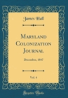 Image for Maryland Colonization Journal, Vol. 4: December, 1847 (Classic Reprint)