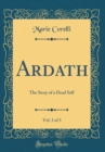Image for Ardath, Vol. 3 of 3: The Story of a Dead Self (Classic Reprint)