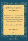 Image for Inventaire de la Collection Anisson sur l&#39;Histoire de l&#39;Imprimerie Et la Librairie Principalement A Paris, Vol. 1: Manuscrits Francais 22061-22193 (Classic Reprint)